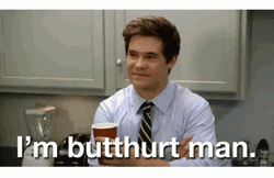 Workaholics Adam Im Butthurt Man GIF