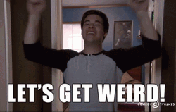 Workaholics Excited Adam Lets Get Weird GIF