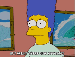 Worried Marge Simpson Arent There Side Effects GIF