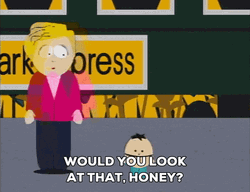 Would You Look At That South Park GIF