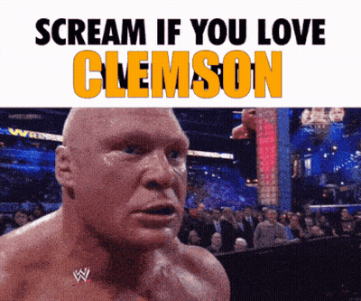 Wrestler Scream If You Love Clemson GIF