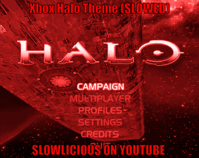Xbox Halo Theme Slowed Slowlicious YouTube GIF