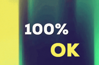 Yellow And Blue Sign Saying 100% Ok GIF