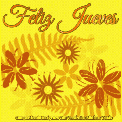 Yellow Background With Orange Flowers And Feliz Jueves GIF