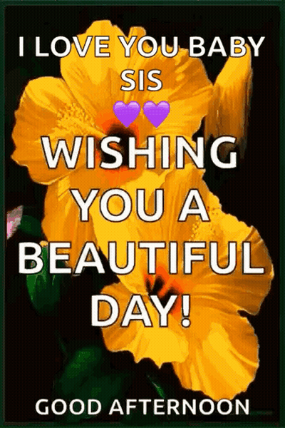 Yellow Flower I Love You Baby Sis GIF