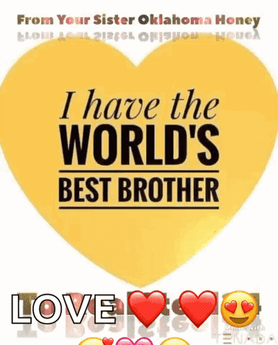 Yellow Heart Saying Best Brother GIF