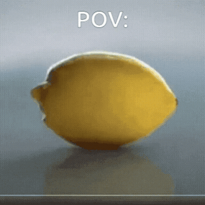 Yellow Lemon Sitting POV GIF