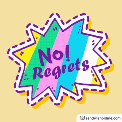 Yellow No Regrets Sticker GIF