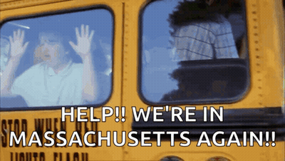 Yellow School Bus Saying Help We're In Massachusetts Again GIF