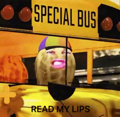 Yellow School Bus With Woman's Face And Read My Lips Sign GIF