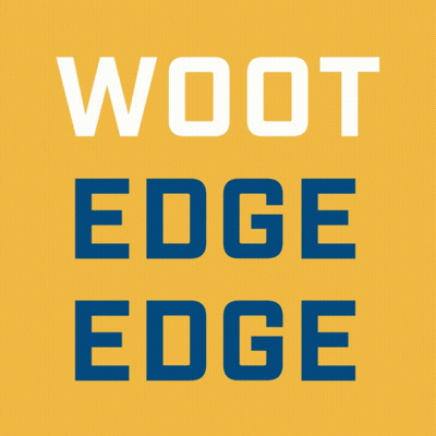 Yellow Sign Saying Woot Edge Edge In Blue GIF