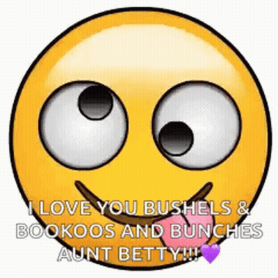Yellow Smiley Saying I Love You Bushels And Bookoos And Bunches Aunt Betty GIF