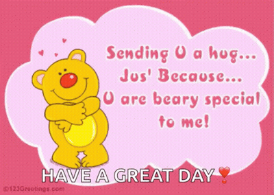 Yellow Teddy Bear Card Saying Have A Great Day GIF
