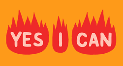 Yes I Can Motivation On Fire GIF