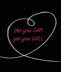 Yes You Can Yes You Will