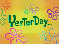 Yesterday About The Timesheet Meme GIF