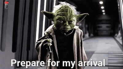 Yoda Prepare For My Arrival GIF