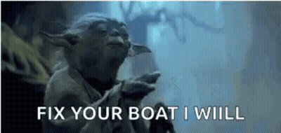 Yoda Saying Fix Your Boat I Will GIF