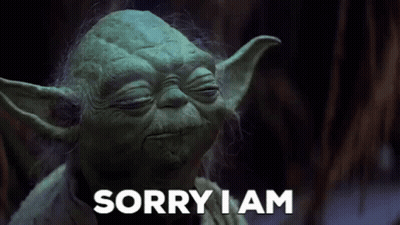 Yoda Statue Saying Sorry I Am GIF