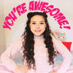 You Are Awesome Kelsey Ellison GIF
