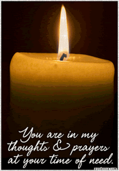 You Are In My Thoughts And Prayers At Your Time Of Need GIF