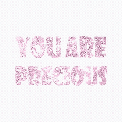 You Are Precious Pink Glitter Text GIF