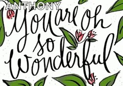 You Are So Wonderful GIF