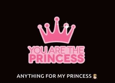 You Are The Princess Poster GIF