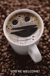 You Are Welcome Mug Of Black Coffee GIF