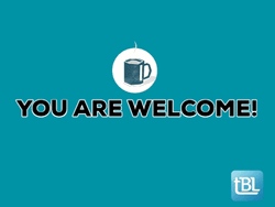 You Are Welcome With A Cup Of Coffee GIF