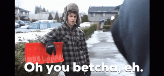You Betcha Guy Plowing Snow GIF