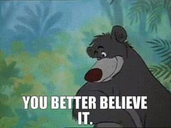 You Better Believe It Baloo GIF