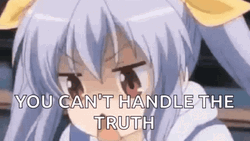 You Can't Handle The Truth Renge Miyauchi GIF