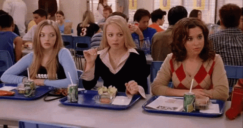 You Cant Sit With Us In Cafeteria GIF