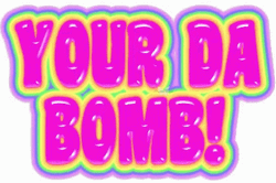 You Da Bomb Pink Text GIF