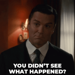 You Didn't See Anything William Murdoch GIF