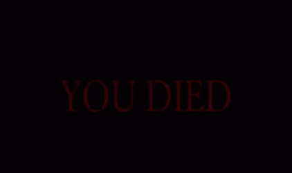 You Died Dark Souls Black Out Meme GIF