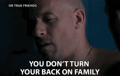 You Dont Turn Your Back On Family You Cant Walk Away From Family GIF