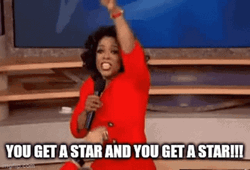 You Get A Star Oprah