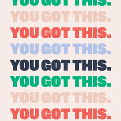 You Got This Encouragement Text GIF