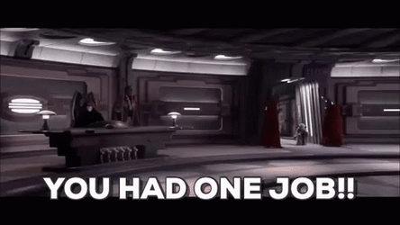 You Had One Job Star Wars Yoda Force GIF