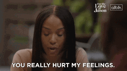 You Hate Me You Hurt My Feelings GIF
