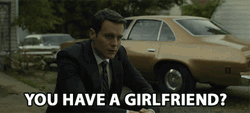 You Have A Girlfriend Asking If You Do Mindhunter  GIF