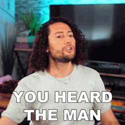 You Heard The Man GIF