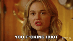 You Idiot Emily Alyn Lind GIF