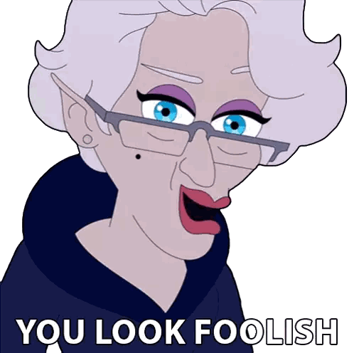 You Look Foolish Rita St Swithens Sticker