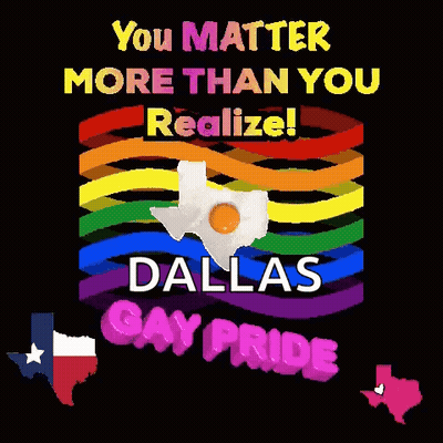 You Matter More Than You Realize Dallas Gay Pride Poster GIF