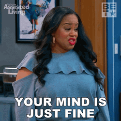 You Mind Is Fine Great Minds GIF