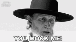 You Mock Me Mocking Hiram Epps GIF