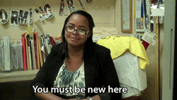You Must Be New Here GIF